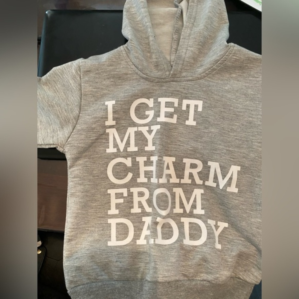 Little Boys hoodie Size 18-24 months‎ “I get my charm from daddy”, gray
